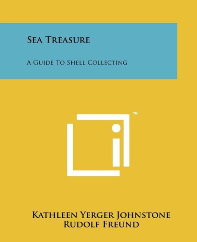 Sea Treasure: A Guide To Shell Collecting