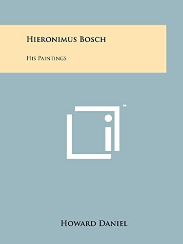 Hieronimus Bosch His Paintings