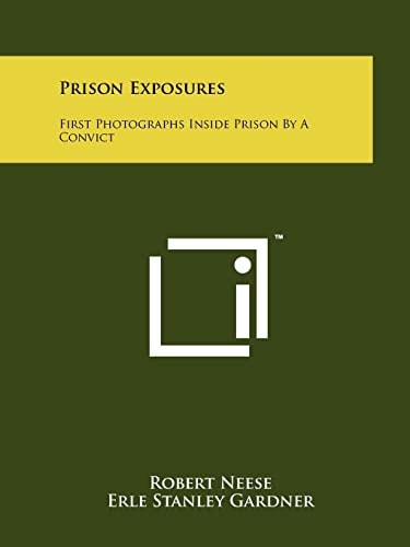 Prison Exposures First Photographs Inside Prison By A Convict