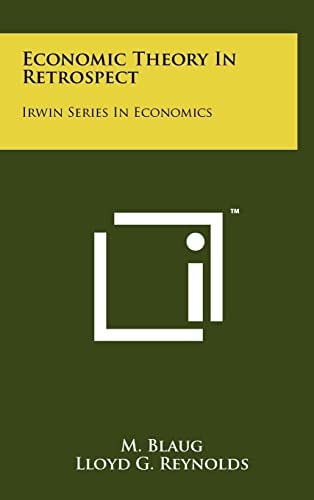 Economic Theory In Retrospect Irwin Series In Economics