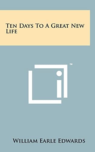 Ten Days To A Great New Life