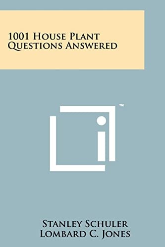1001 House Plant Questions Answered