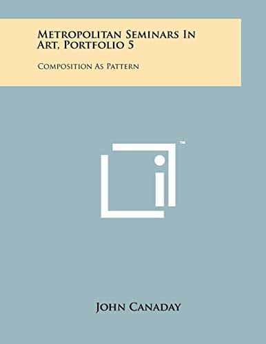 Metropolitan Seminars in Art Portfolio 5 Composition As Pattern