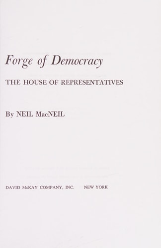 Forge Of Democracy The House Of Representatives