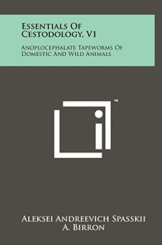 Essentials of Cestodology, V1 Anoplocephalate Tapeworms of Domestic and Wild Animals