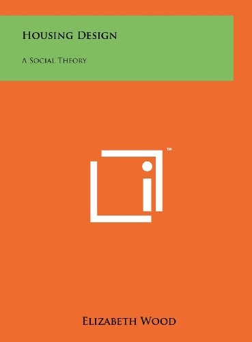Housing Design A Social Theory