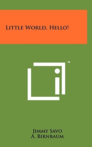 Little World, Hello!