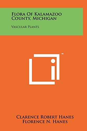 Flora Of Kalamazoo County, Michigan Vascular Plants