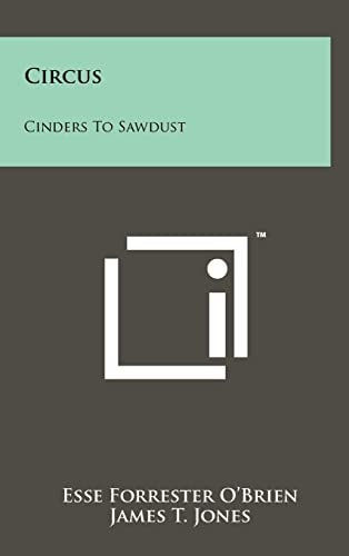 Circus Cinders to Sawdust