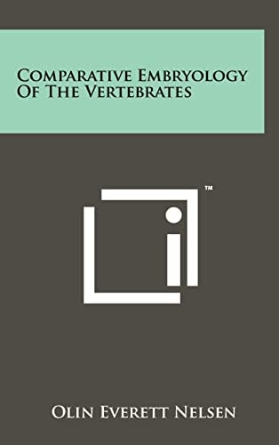 Comparative Embryology Of The Vertebrates