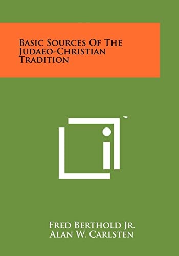 Basic Sources Of The Judaeo-Christian Tradition