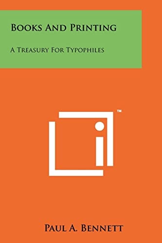 Books and Printing A Treasury for Typophiles