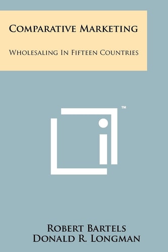 Comparative Marketing Wholesaling in Fifteen Countries