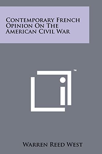 Contemporary French Opinion On The American Civil War