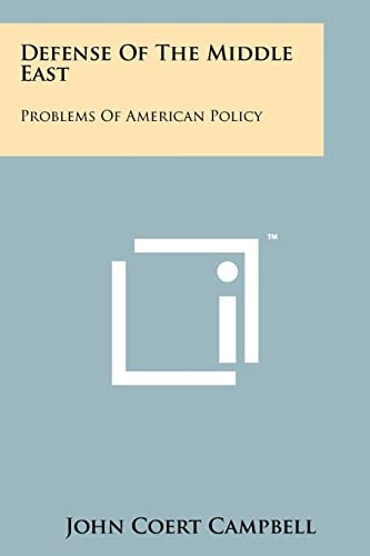 Defense Of The Middle East Problems Of American Policy