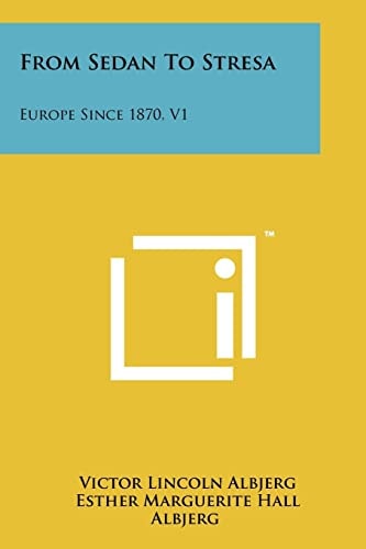 From Sedan to Stresa Europe Since 1870, V1