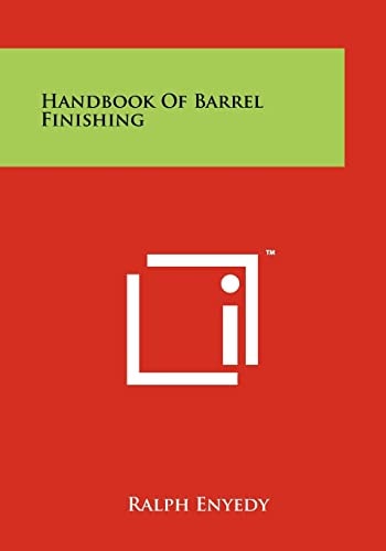 Handbook Of Barrel Finishing