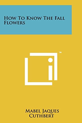 How to Know the Fall Flowers