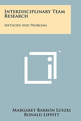 Interdisciplinary Team Research Methods And Problems