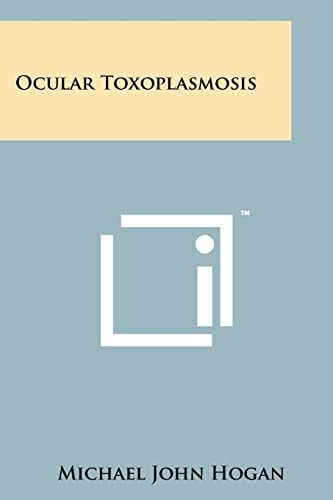 Ocular Toxoplasmosis