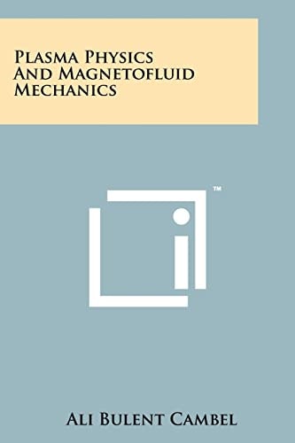 Plasma Physics And Magnetofluid Mechanics