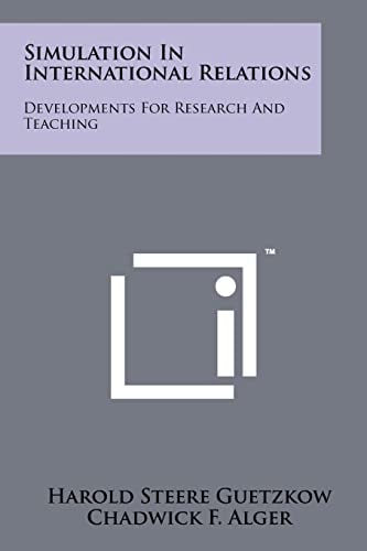 Simulation In International Relations Developments For Research And Teaching