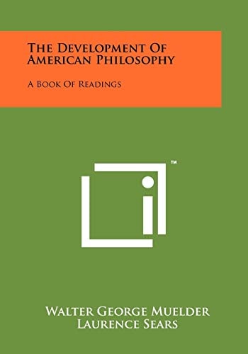 The Development Of American Philosophy A Book Of Readings