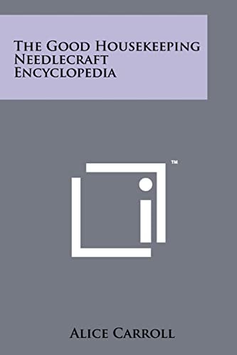 The Good Housekeeping Needlecraft Encyclopedia