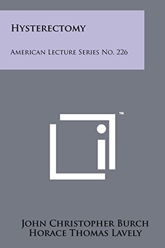 Hysterectomy American Lecture Series No. 226