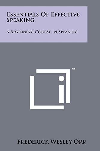 Essentials Of Effective Speaking A Beginning Course In Speaking