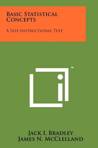 Basic Statistical Concepts A Self-Instructional Text