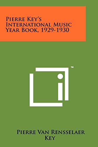 Pierre Key's International Music Year Book, 1929-1930