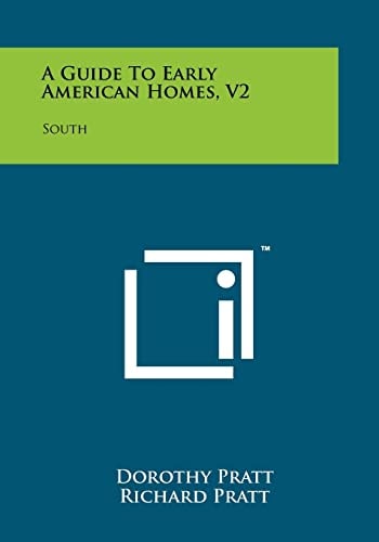 A Guide to Early American Homes, V2 South