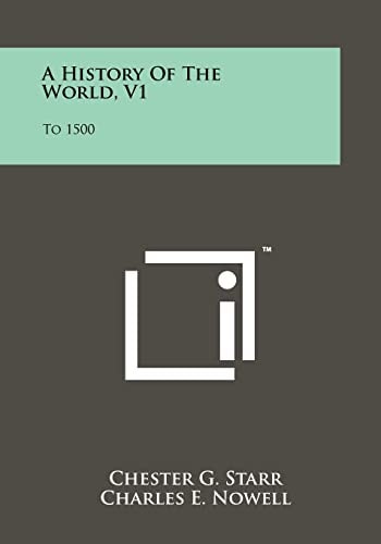 A History of the World, V1 To 1500