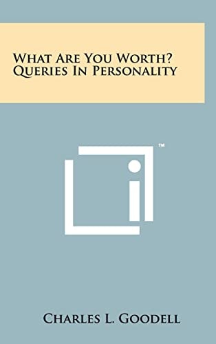 What Are You Worth? Queries in Personality