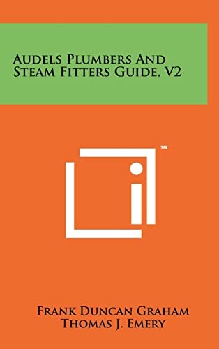 Audels Plumbers And Steam Fitters Guide, V2