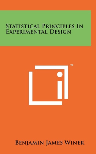 Statistical Principles In Experimental Design