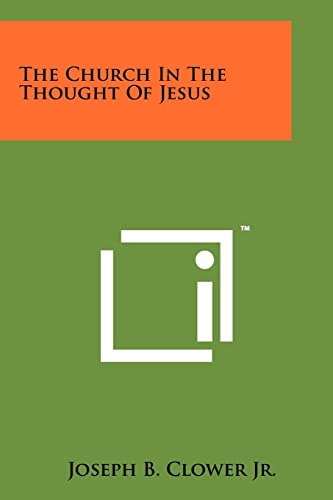 The Church in the Thought of Jesus