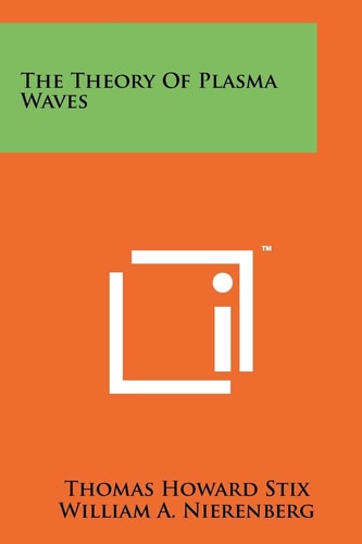 The Theory Of Plasma Waves