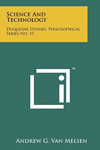 Science and Technology Duquesne Studies, Philosophical Series No. 13