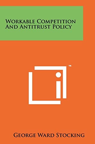 Workable competition and antitrust policy