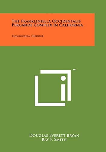 The Frankliniella Occidentalis Pergande Complex in California Thysanoptera, Thripidae