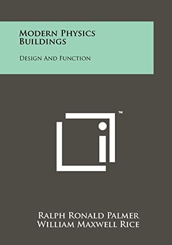Modern Physics Buildings Design and Function