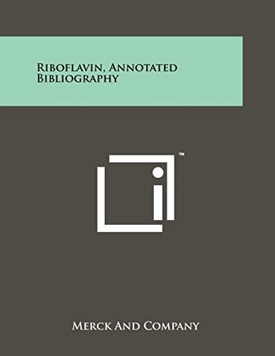 Riboflavin, Annotated Bibliography