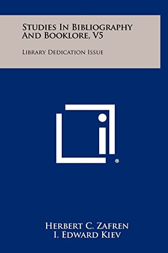 Studies In Bibliography And Booklore, V5 Library Dedication Issue