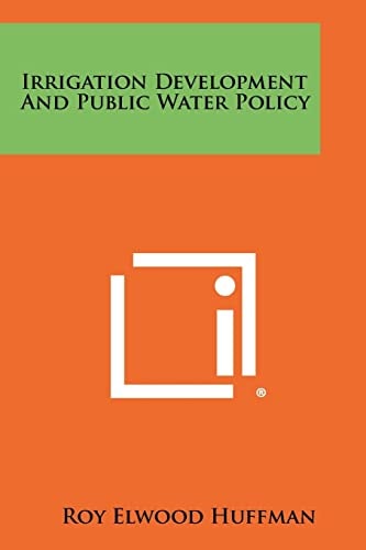 Irrigation Development and Public Water Policy