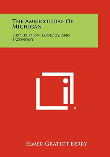 The Amnicolidae of Michigan Distribution, Ecology, and Taxonomy