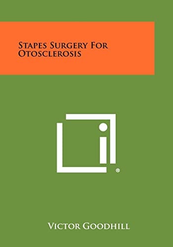 Stapes Surgery for Otosclerosis