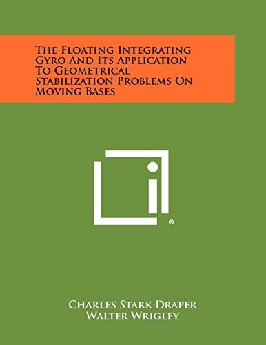 The Floating Integrating Gyro And Its Application To Geometrical Stabilization Problems On Moving Bases