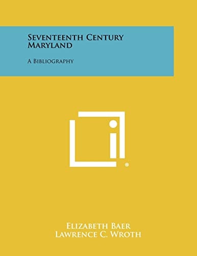 Seventeenth Century Maryland A Bibliography